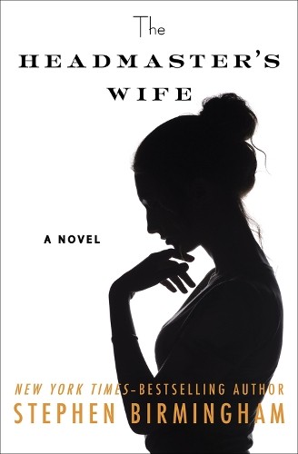Stephen Birmingham The Headmaster’s Wife (Paperback) (UK IMPORT)