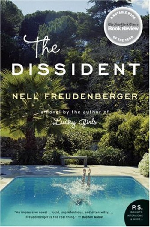 The Dissident : A Novel Paperback Nell Freudenberger