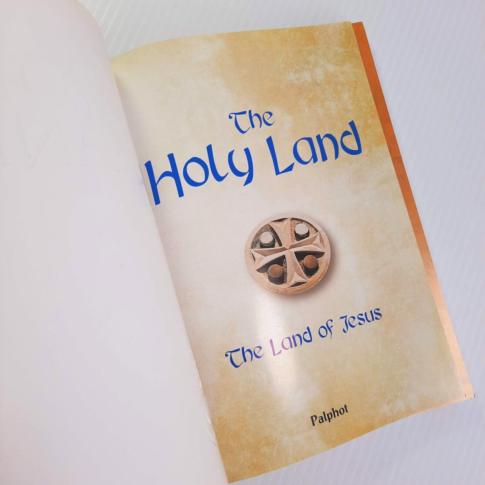 Travel History The Holy Land The Land of Jesus Photographs