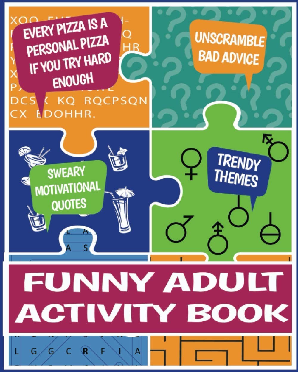 Funny Adult Activity Book: Brain Games and Puzzle Book for Adults; Sweary Hi…