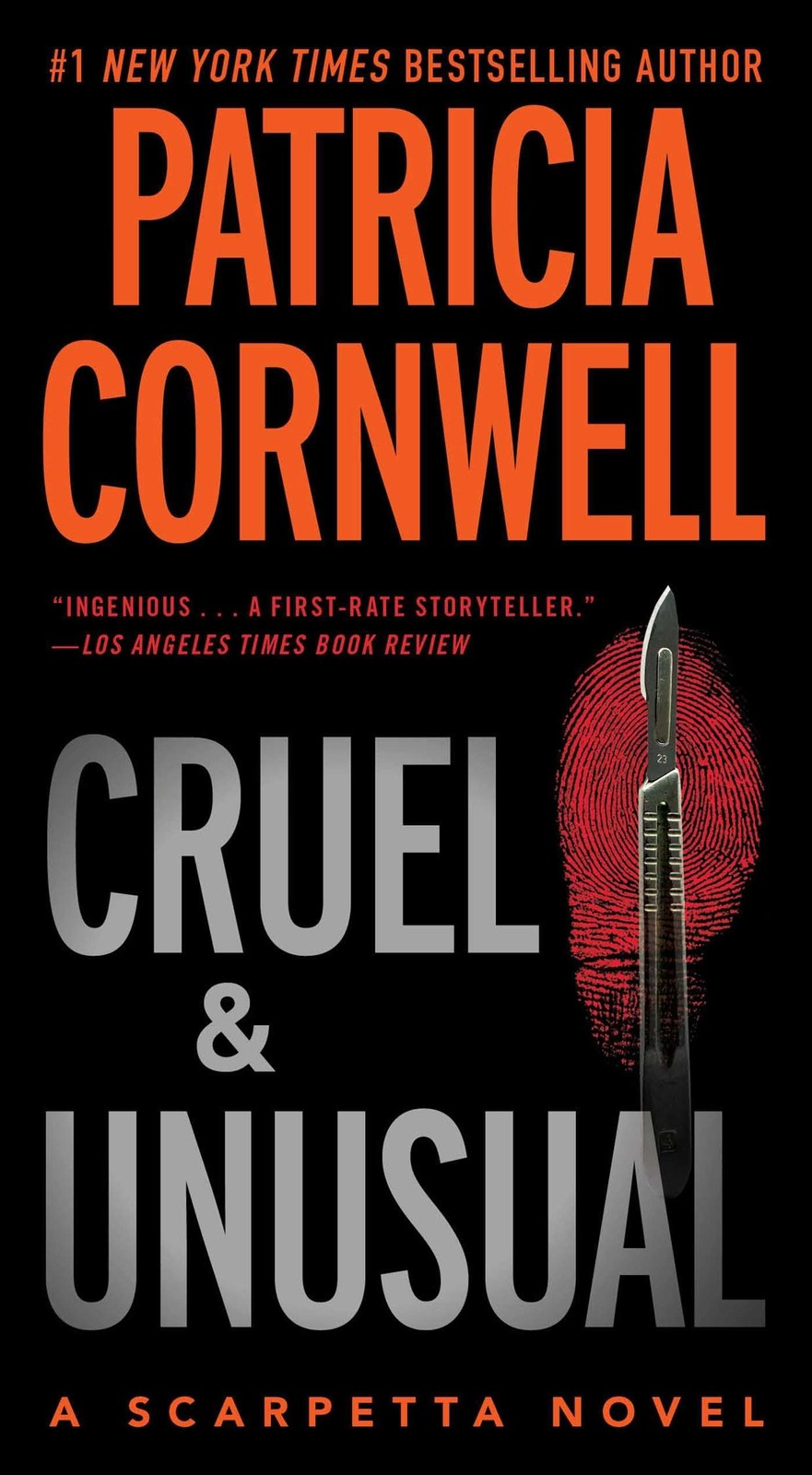 Cruel and Unusual: Scarpetta 4 (Kay Scarpetta)