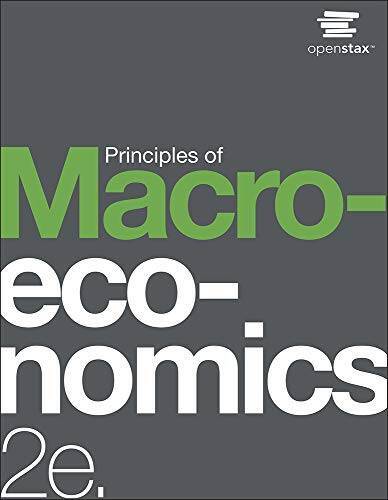 Principles of Macroeconomics 2e by OpenStax – Paperback By OpenStax – GOOD