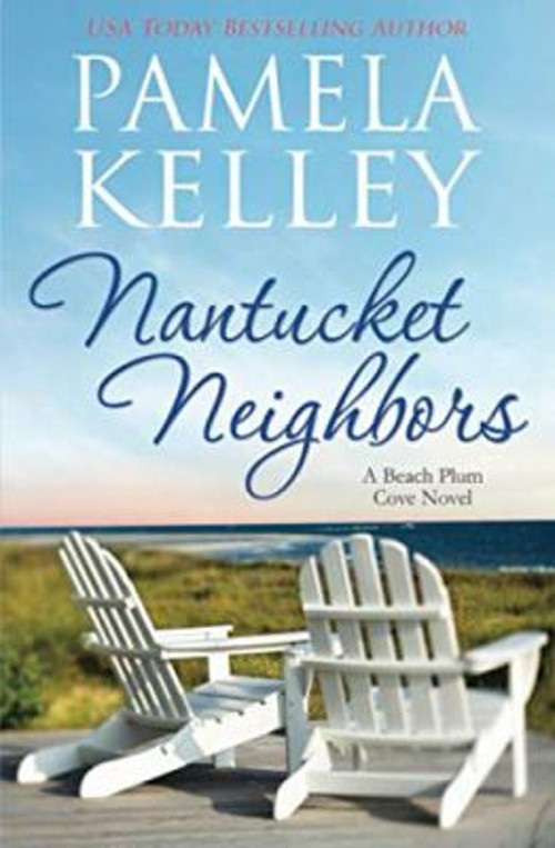 Nantucket Neighbors Paperback Pamela M. Kelley
