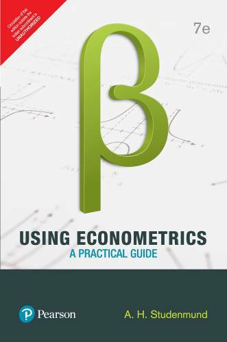 Using Econometrics: A Practical Guide, 7th ed. – Paperback By Studenmund – GOOD
