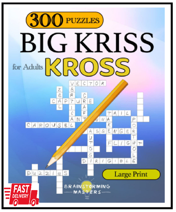 Big Kriss Kross: 300 Puzzles for Adults ( Criss Cross ) (Puzzle books)