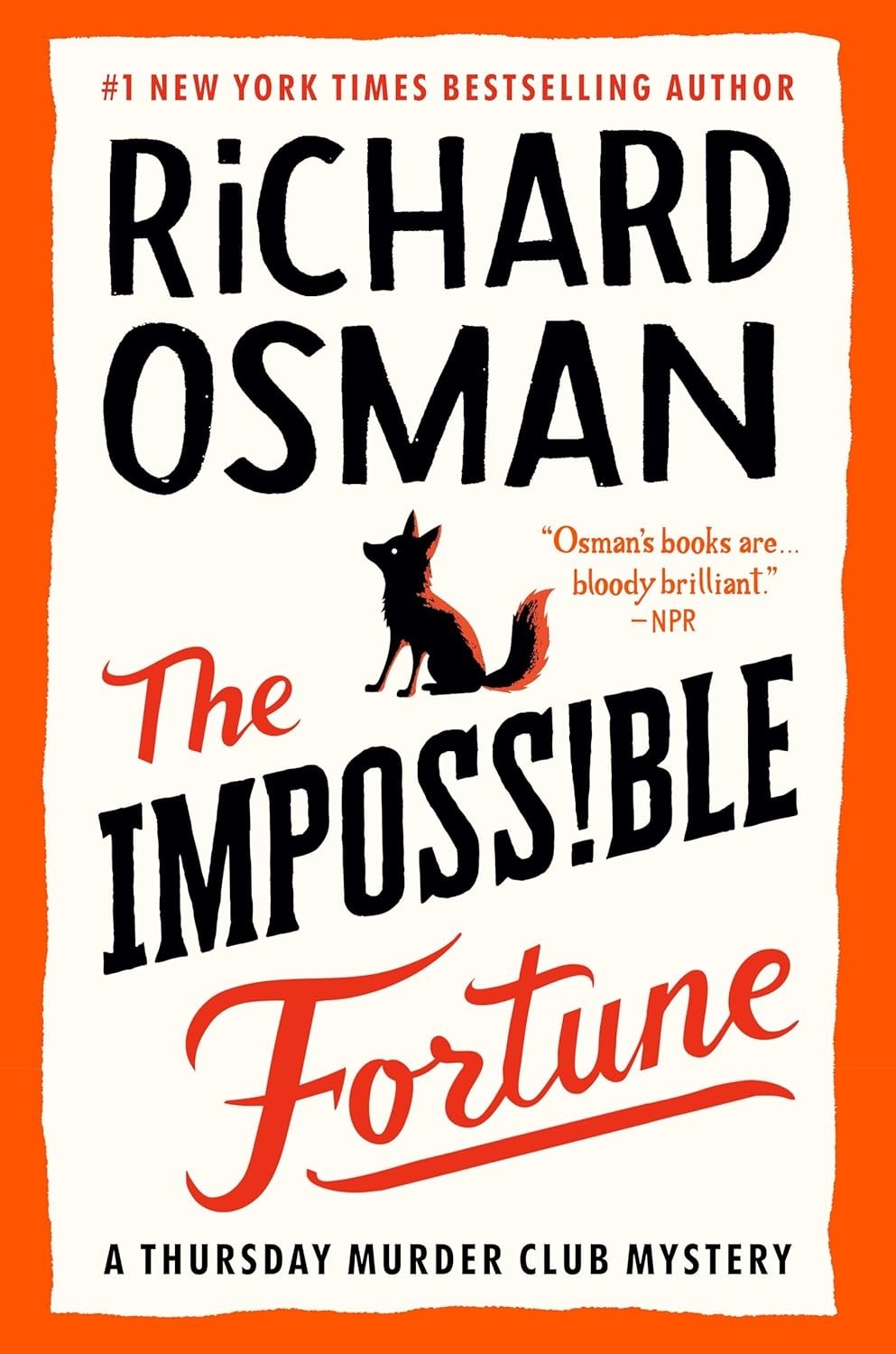 The Impossible Fortune : A Thursday Murder Club Mystery by Richard Osman