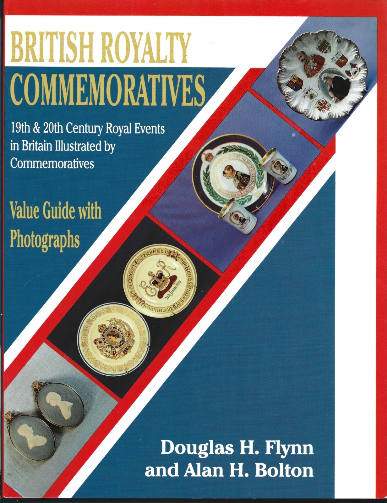 British Royalty Commemoratives PB-Douglas Flynn, Alan Bolton-1994-172 pages