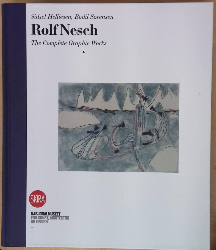 Rolf Nesch: The Complete Graphic Works
