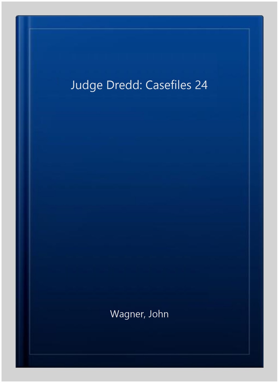 Judge Dredd: Casefiles 24, Paperback by Wagner, John, Like New Used, Free shi…