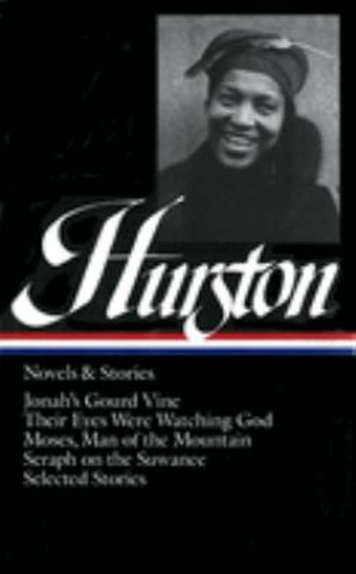 Zora Neale Hurston: Novels and Stories LOA #74 : Jonah’s Gourd Vi