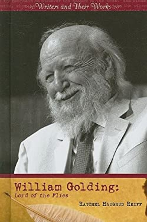 William Golding : Lord of the Flies Hardcover Raychel Haugrud Rei