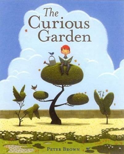 The Curious Garden – Hardcover By Brown, Peter – GOOD