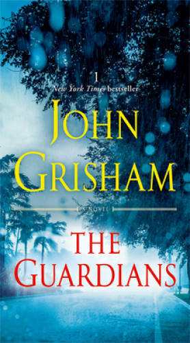 The Guardians: A Novel – Mass Market Paperback By Grisham, John – GOOD