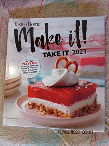 Taste of Home Make It Take It 2021 – Hardcover By TOH – GOOD