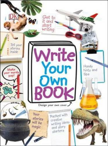 Write Your Own Book – Hardcover By DK – GOOD