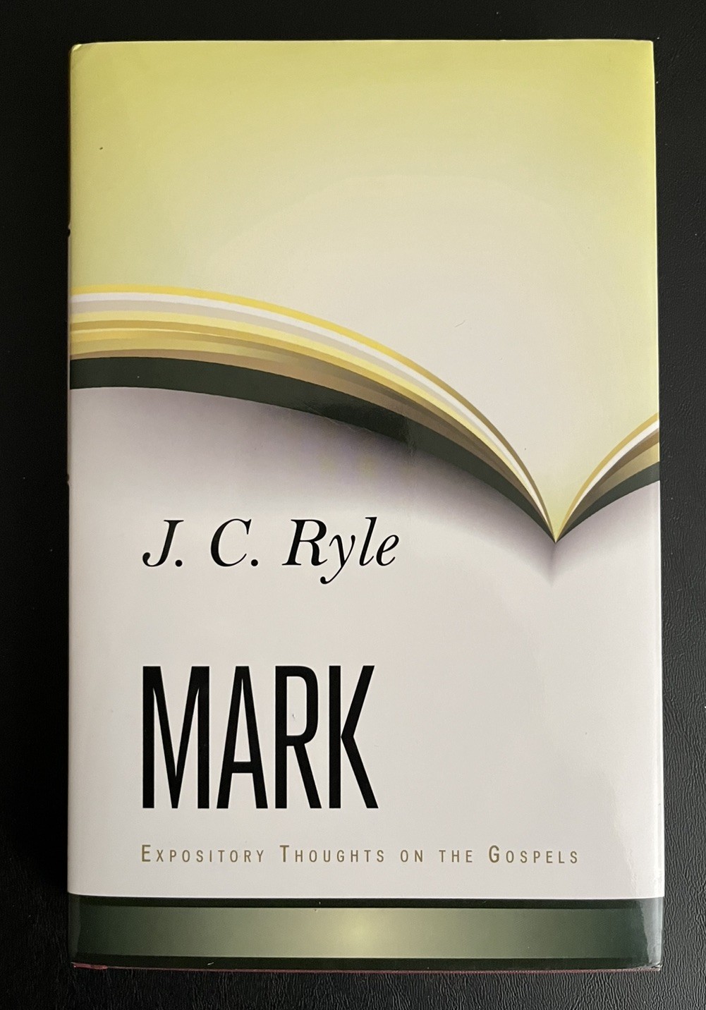 Expository Thoughts on Mark by J.C. Ryle – HB with DJ – LN – with Free Shipping
