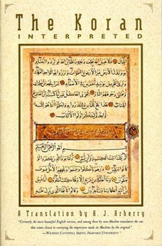 The Koran Interpreted: A Translation – Paperback By Arberry, A. J. – GOOD