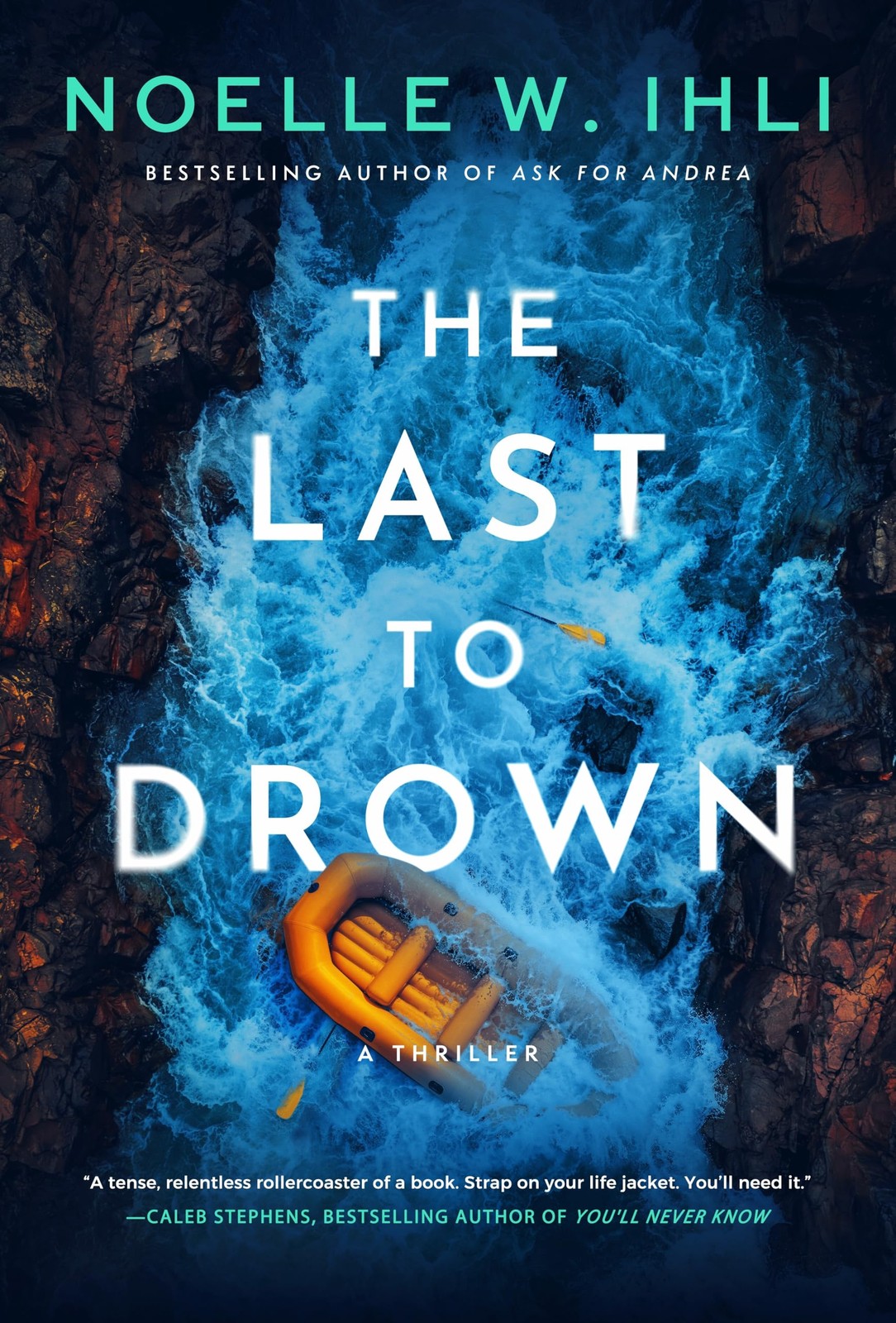 The Last to Drown by Noelle West Ihli