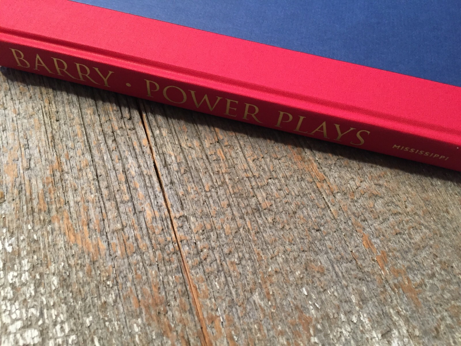 AUTOGRAPHED COPY – POWER PLAYS by John M. Barry (2001, Hardcover)