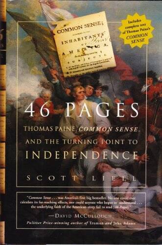 46 Pages: Thomas Paine, Common Sense, and the Turning Point to Indep – GOOD