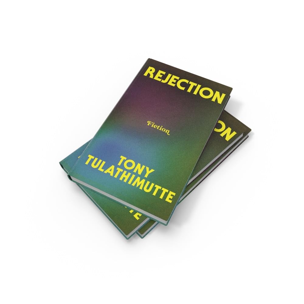 Tony Tulathimutte Rejection (Hardback) (UK IMPORT)
