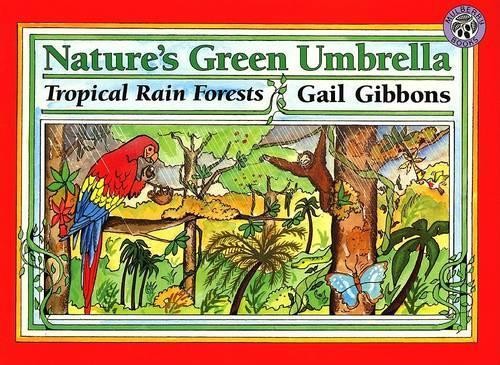 Gail Gibbons Nature’s Green Umbrella (Hardback) Mulberry books