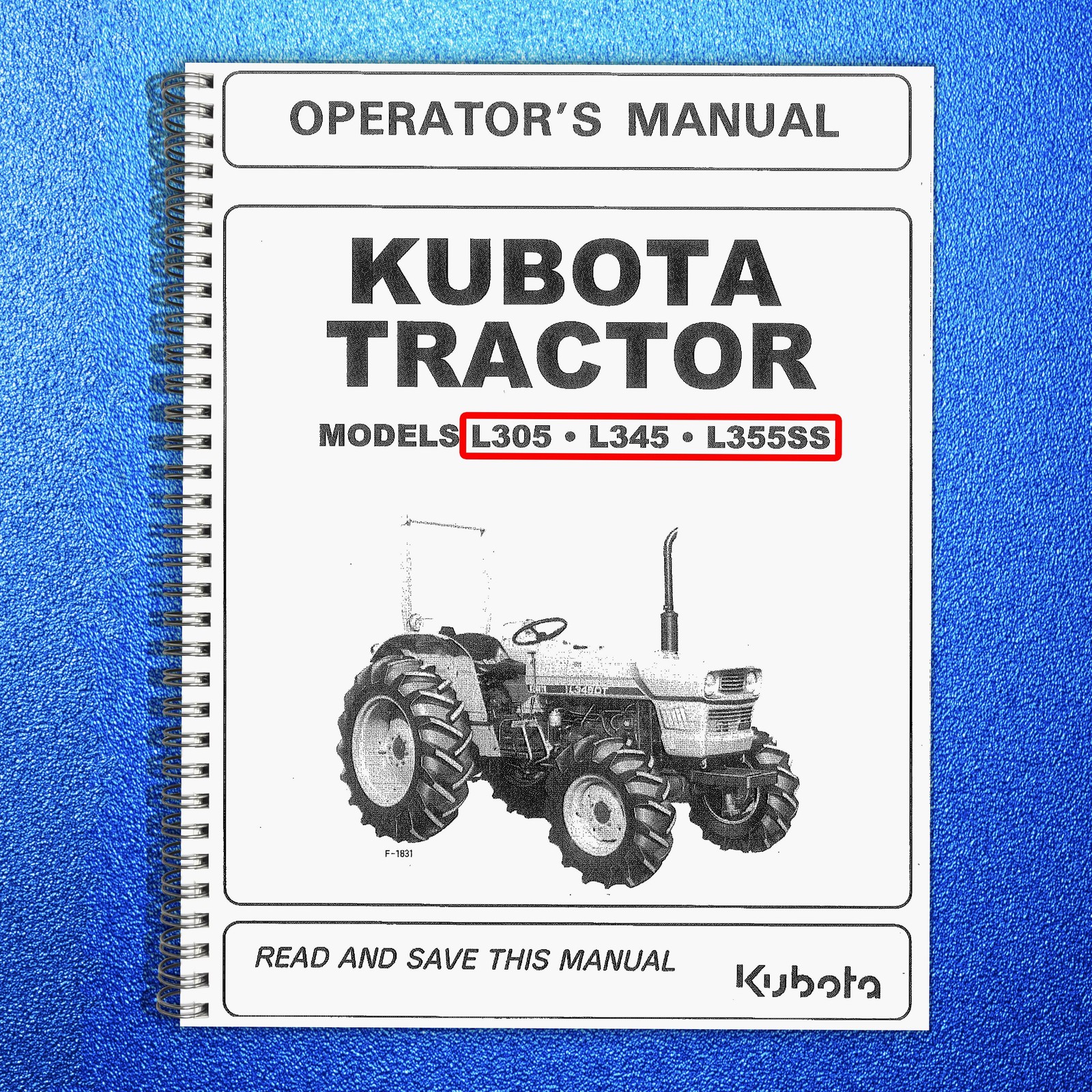 KUBOTA L305 L345 L355SS OPERATORS MANUAL TOUGH FASTENED – PROTECTIVE COVERS