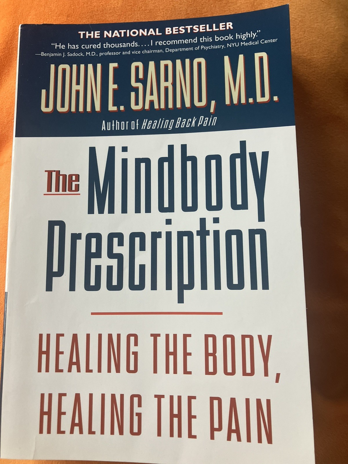 the mind body prescription Book From 1998 : Healing The Body, Healing The Pain