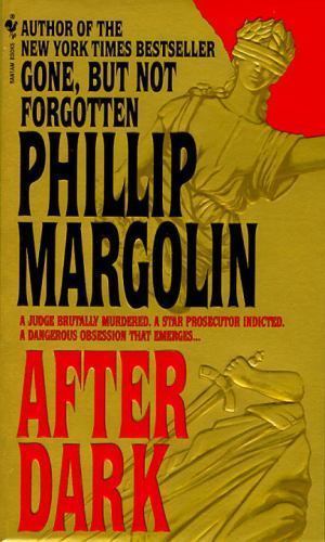 After Dark : A Novel by Phillip Margolin ( Paperback)