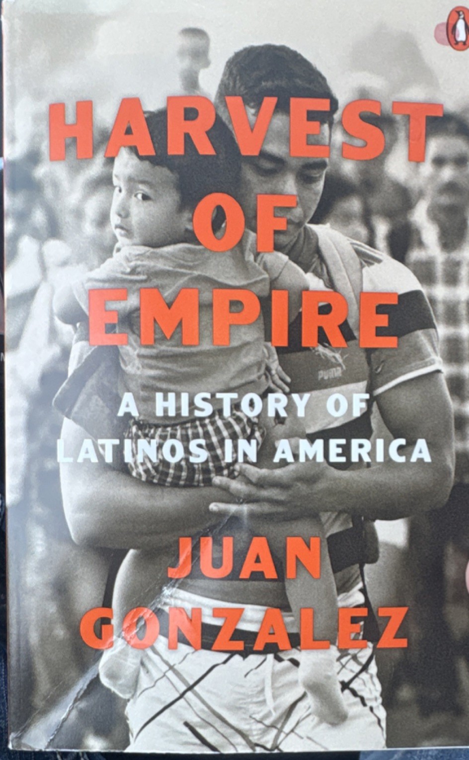Harvest of Empire by Juan Gonzalez (Trade Paperback, Penguin) Latino History