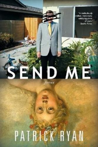 Patrick Ryan Send Me (Paperback)
