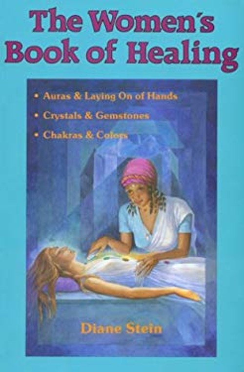 The Women’s Book of Healing Paperback Diane Stein