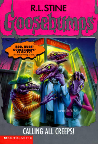 Calling All Creeps (Goosebumps (Quality)) – Paperback By Stine, R. L. – GOOD
