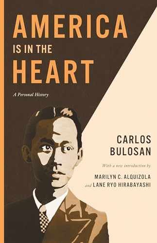America Is in the Heart: A Personal – Paperback, by Carlos Bulosan – Very Good