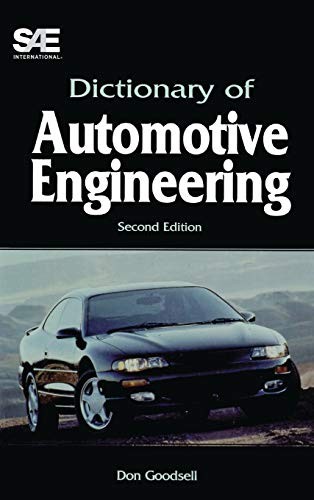 Dictionary of Automotive Engineering, 2nd Edition By Goodsell, D