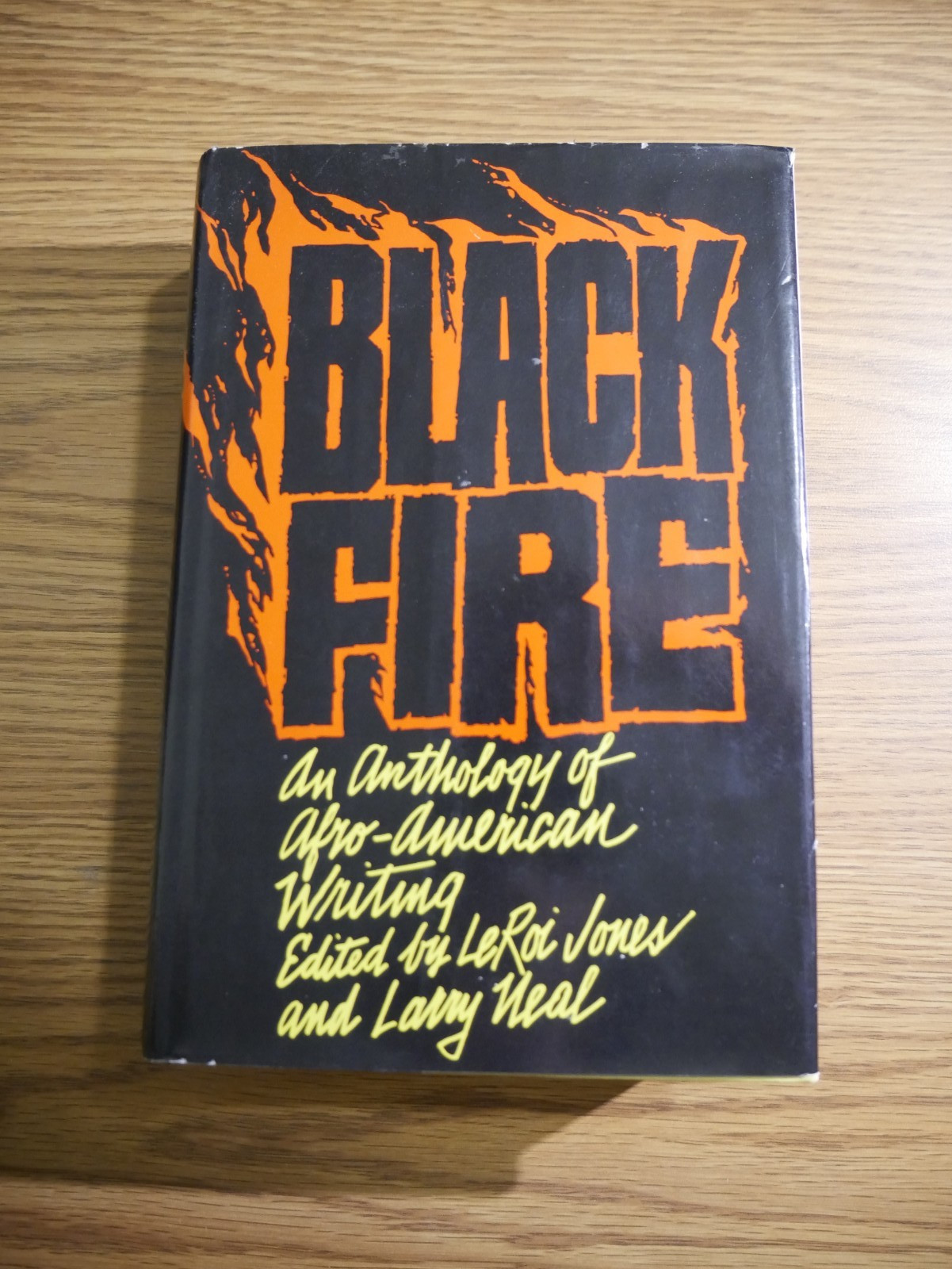 Black Fire: An Anthology of Afro-American Writing LeRoi Jones & Larry Neal 1971