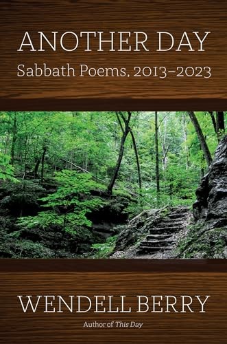 Another Day: Sabbath Poems, 2013 – 2023