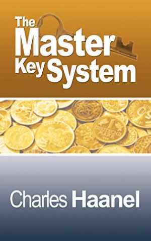 The Complete Master Key System – Hardcover, by Haanel Charles F – Acceptable n