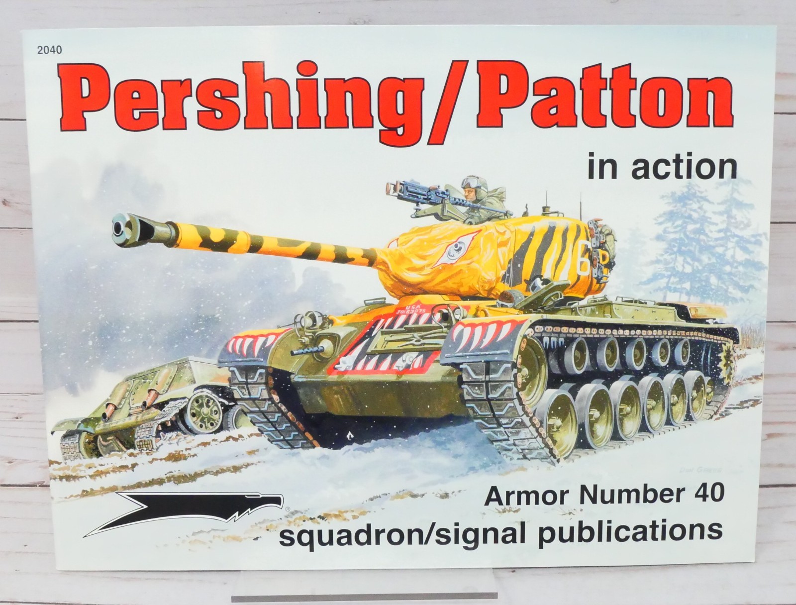 Squadron Signal Publications, In Action Book 2040, Pershing / Patton Tank
