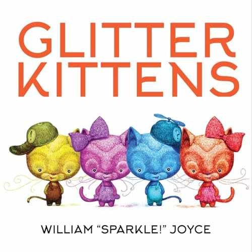 Glitter Kittens – Hardcover, by Joyce William – Very Good b
