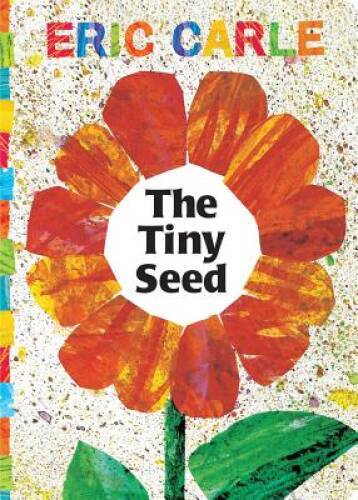 The Tiny Seed (The World of Eric Carle) – Board book By Carle, Eric – VERY GOOD