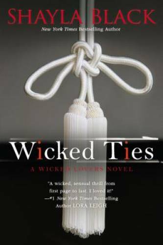 Wicked Ties (A Wicked Lovers Novel) – Paperback By Black, Shayla – GOOD
