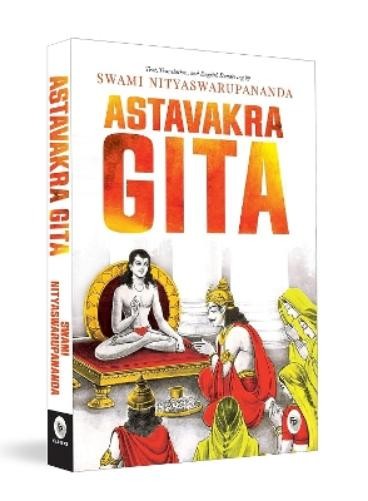 Swami Nityaswarupananda Ashtavakra Mahagita (Paperback)