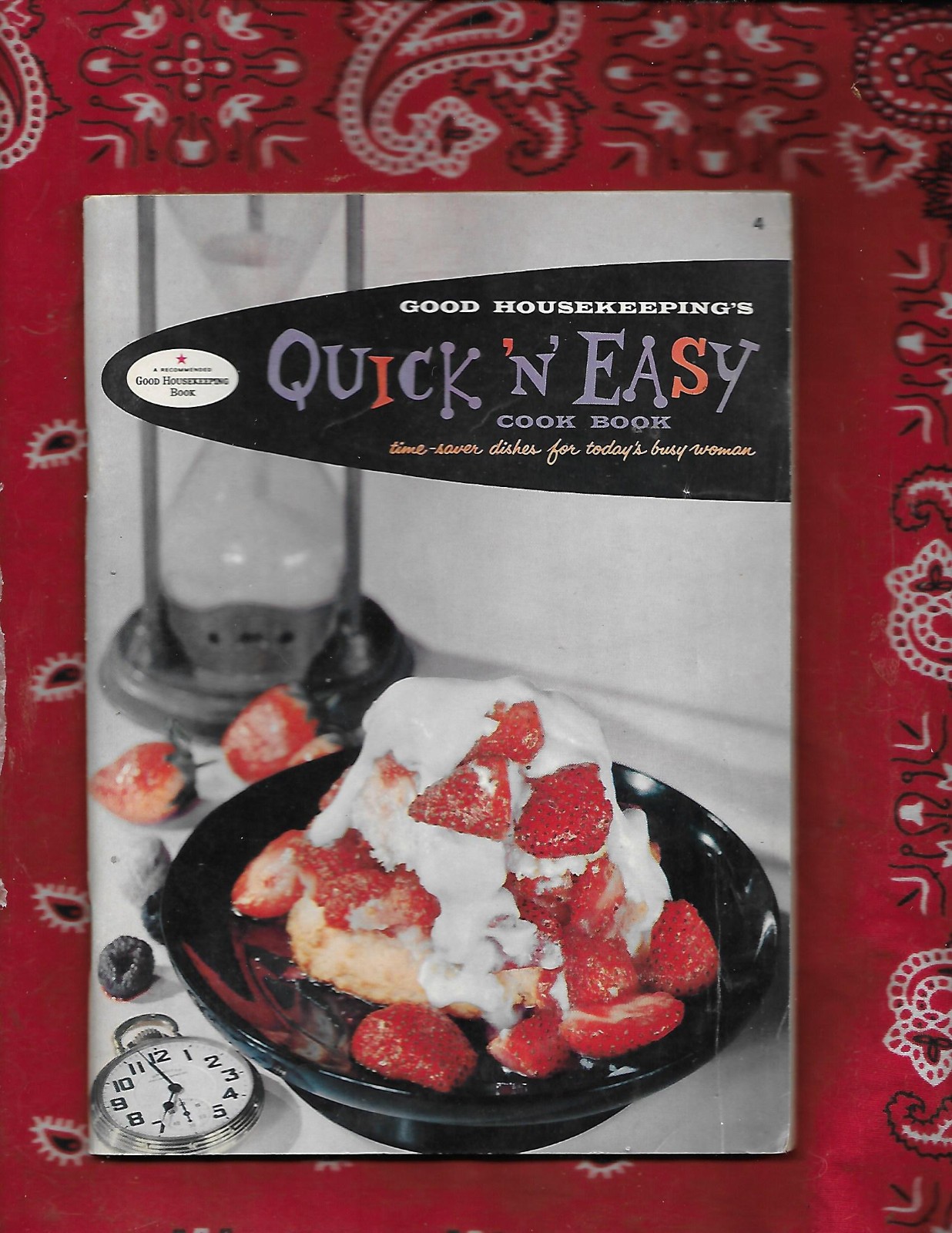 Good Housekeeping’s Quick ‘n’ Easy Cook Book (1958 Trade PB) 68 pages {Cookbook}
