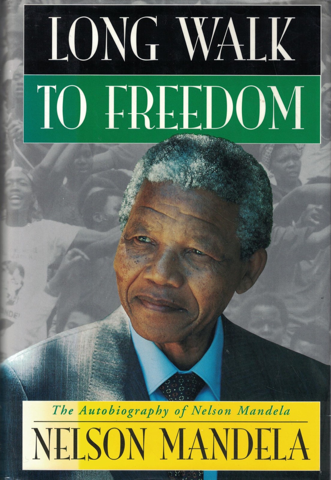 Long Walk to Freedom: The Autobiography of Nelson Mandela – hardcover Mandel…