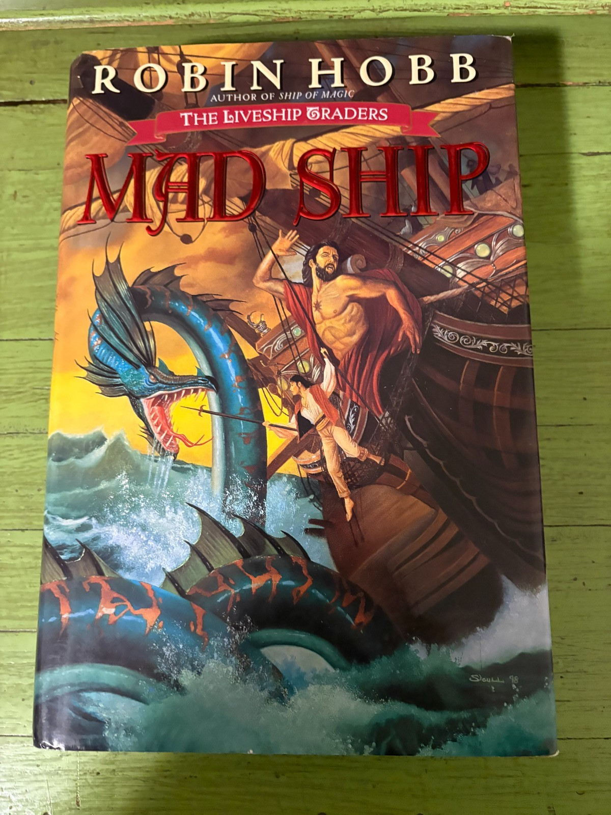 Robin Hobb Mad Ship The Liveship Trader #2 Hard Cover DJ Very Good