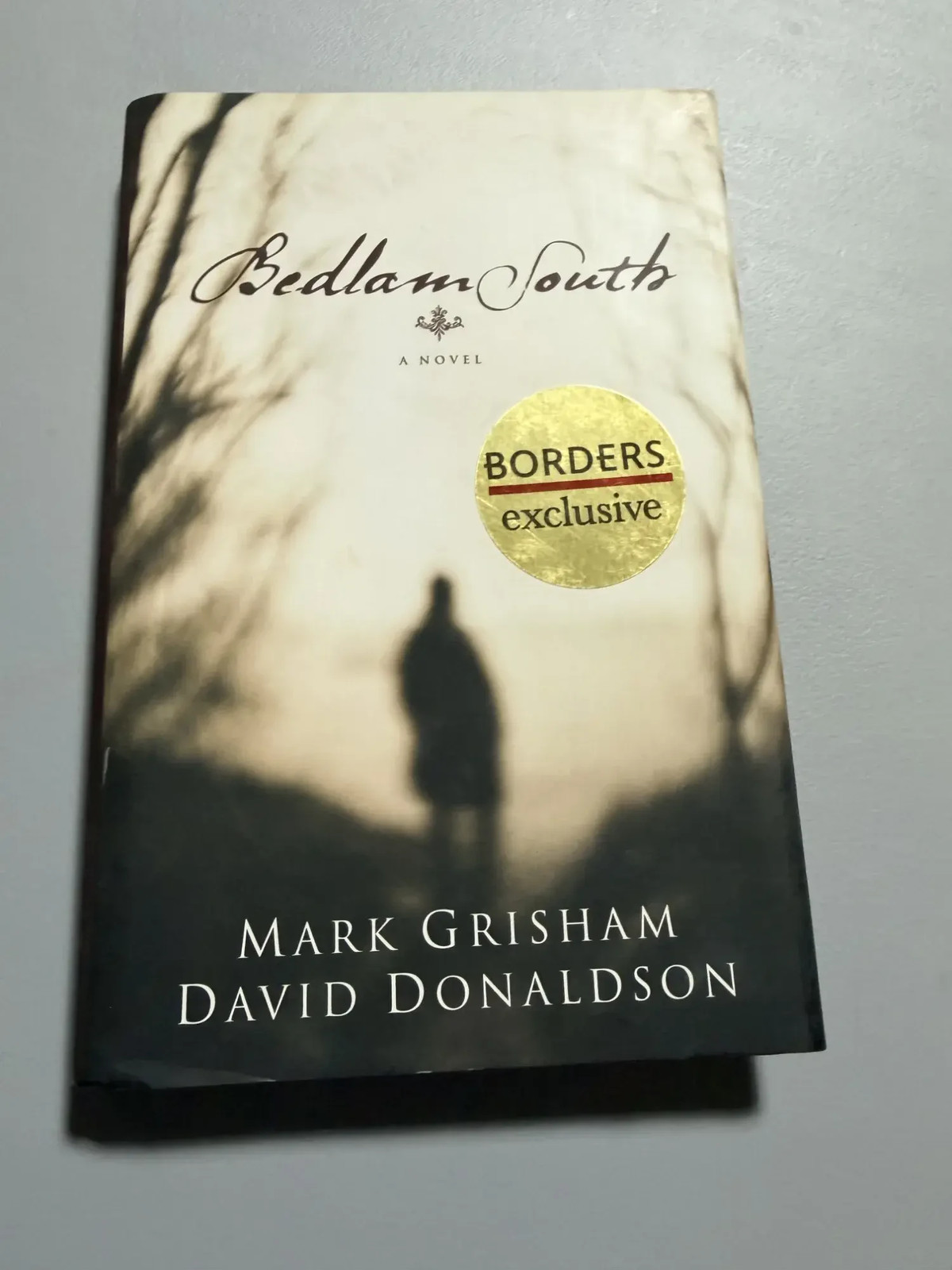 Borders Press Bedlam South Mark Grisham David Donaldson Hardcover 2008