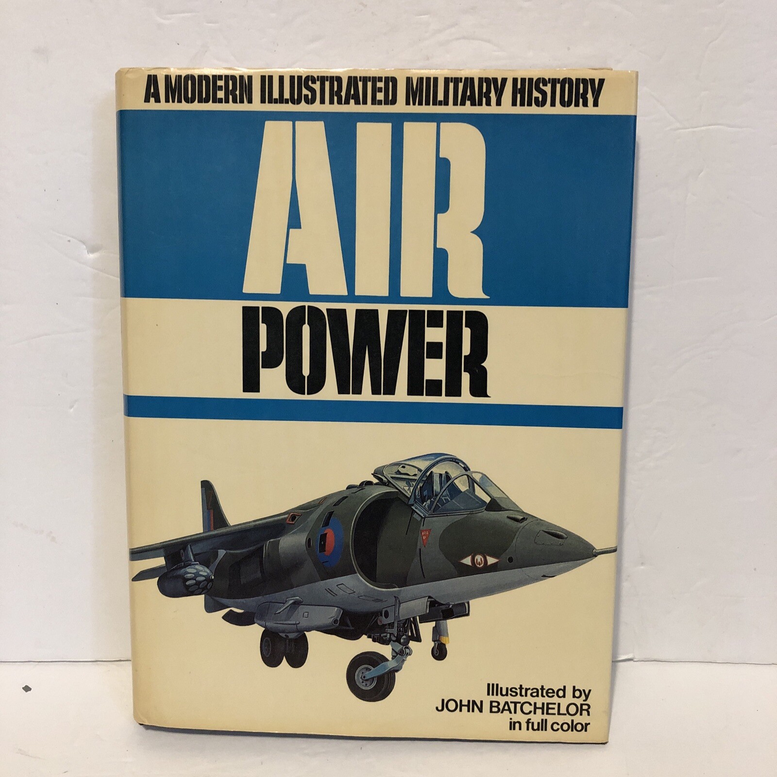 Air Power: Modern Illustrated Military History – John Batchelor, Aviation