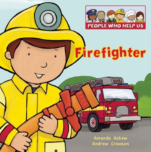 Firefighter (QEB People Who He – GOOD