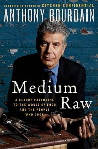 Medium Raw: A Bloody Valentine to the World of Food and the People W – GOOD